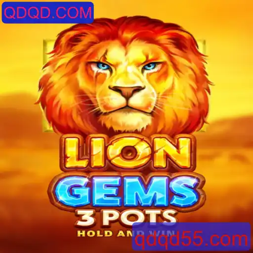 Descobrindo os Desafios e Emoções de LionGems3pots com QDQD.COM